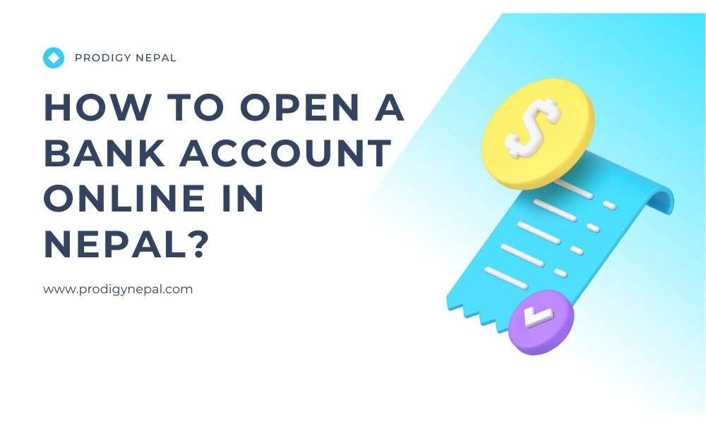 How to Open a Bank Account Online in Nepal?