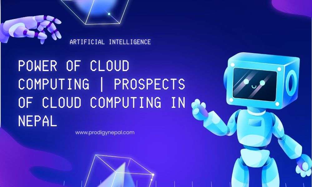Power of Cloud Computing | Prospects of Cloud Computing in Nepal