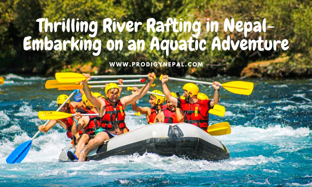Thrilling River Rafting in Nepal