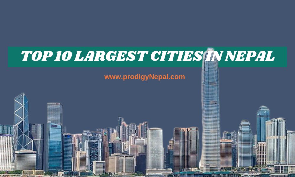 Top 10 Largest Cities in Nepal